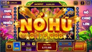 Game nổ hũ ai – Cơ hội trúng lớn không còn là giấc mơ